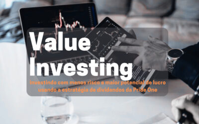Value Investing: investindo com menos risco e maior potencial de lucro usando a estratégia de dividendos da Pride One